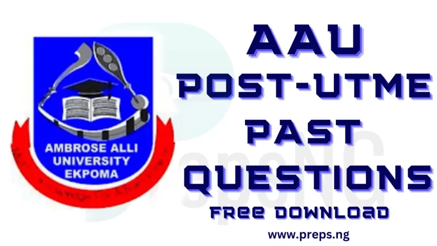 AAU Post UTME Past Questions and Answers | Free Download