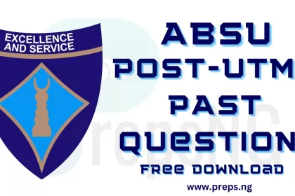 ABSU Post UTME Past Questions and Answers | Free Download