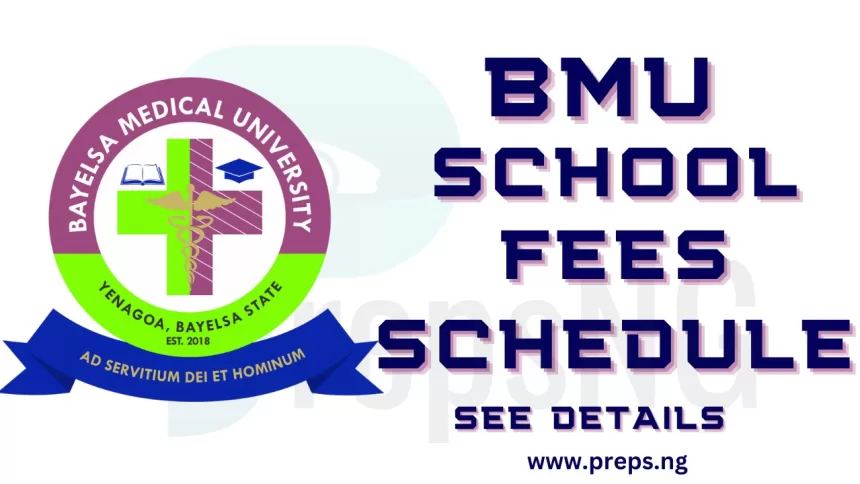 Bayelsa Medical University, BMU School Fees