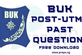 BUK Post UTME Past Questions and Answers | Free Download