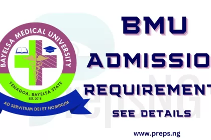 Bayelsa Medical University, BMU Admission Requirements