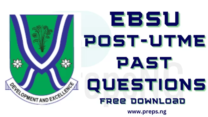 Download EBSU Post UTME Past Questions
