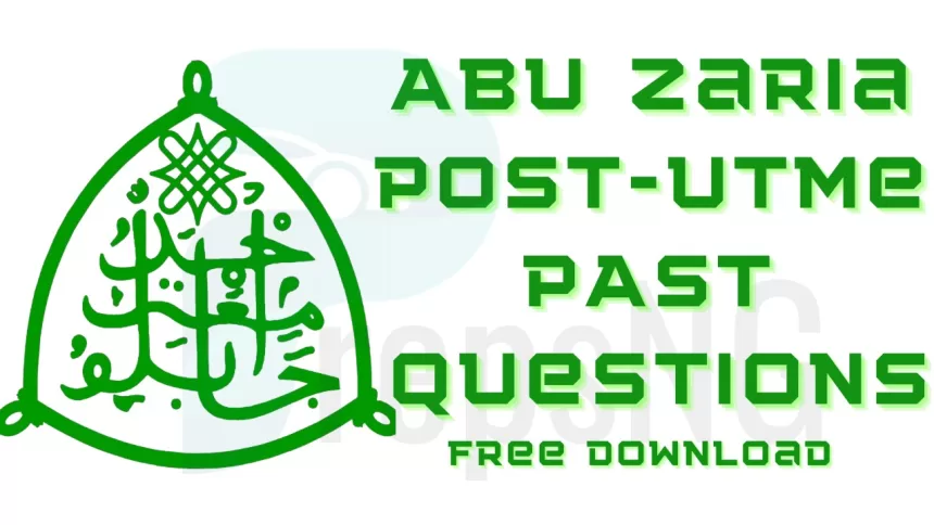 Download FREE ABU Zaria Post UTME Past Questions and Answers