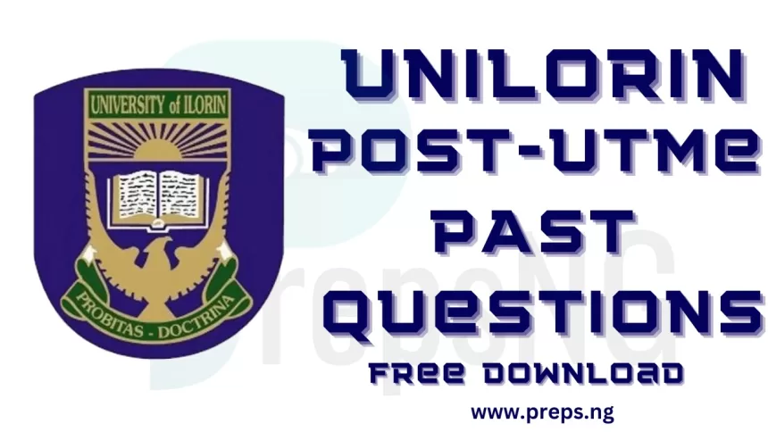 Download Free UNILORIN Post UTME Past Questions