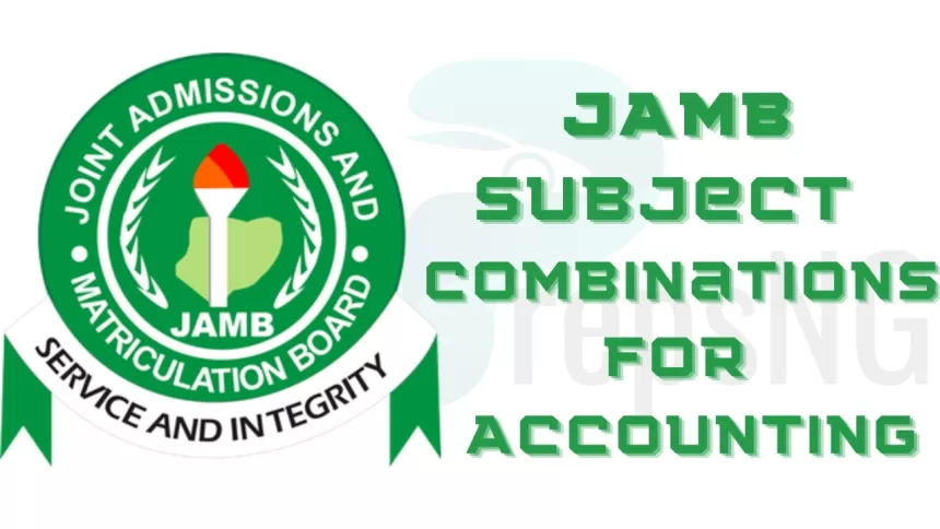 JAMB Subject Combination for Accounting