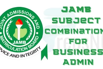 Jamb Subject Combination for Business Administration