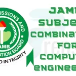JAMB Subject Combination for Computer Engineering