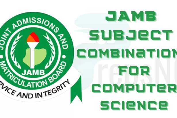 JAMB Subject Combination for Computer Science