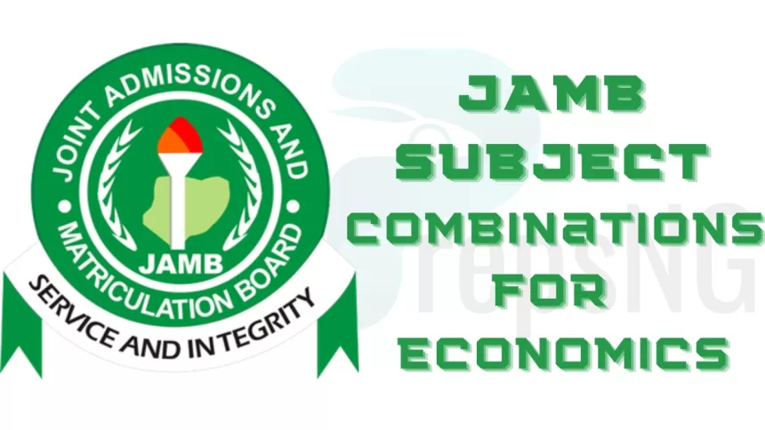 JAMB Subject Combination for Economics