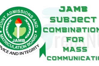 Jamb Subject Combination for Mass Communication