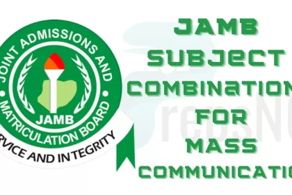 Jamb Subject Combination for Mass Communication