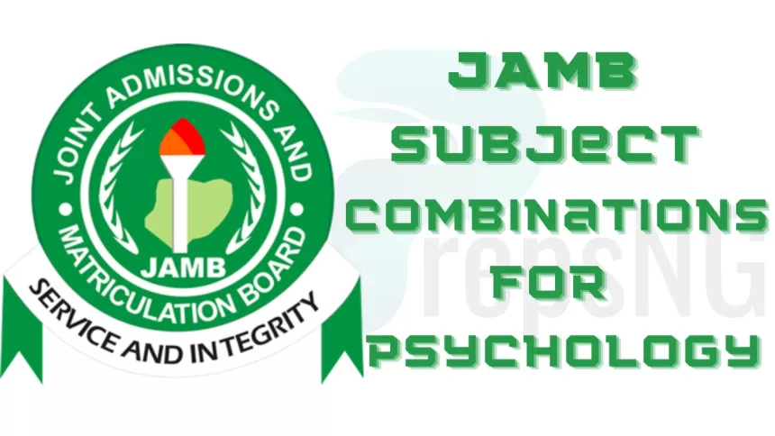 JAMB Subject Combination for Psychology