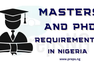 Master’s and Postgraduate Requirements in Nigeria
