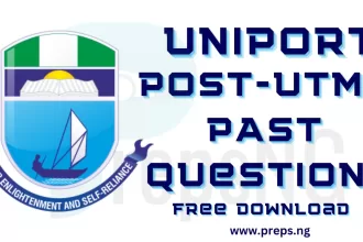 UNIPORT Post UTME Past Questions and Answers