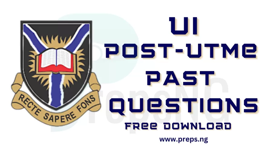 University of Ibadan, UI Post UTME Past Questions and Answers | Download Free