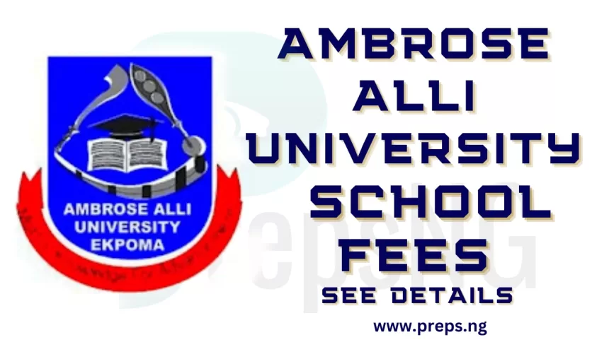 Ambrose Alli University, AAU School Fees Schedule