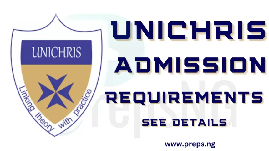 Christopher University, UNICHRIS Admission Requirements