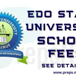 Edo State University School Fees Schedule