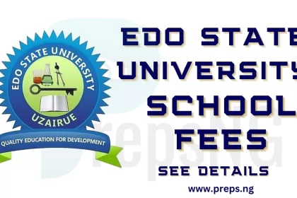 Edo State University School Fees Schedule