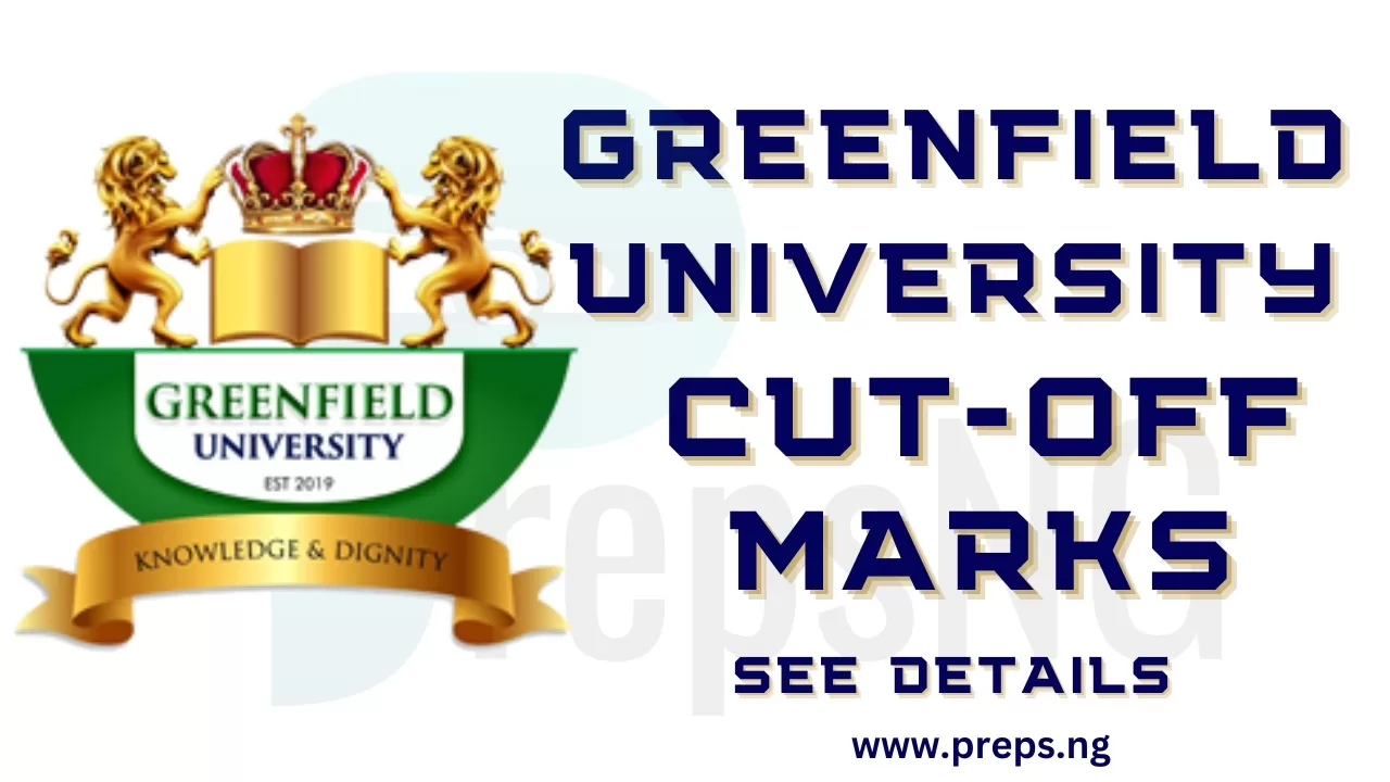 Greenfield University School fees schedule 2024/2025 PrepsNG Scholars
