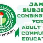 JAMB Subject Combination for Adult and Community Education