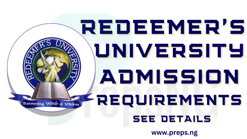 Redeemer's University Admission Requirements