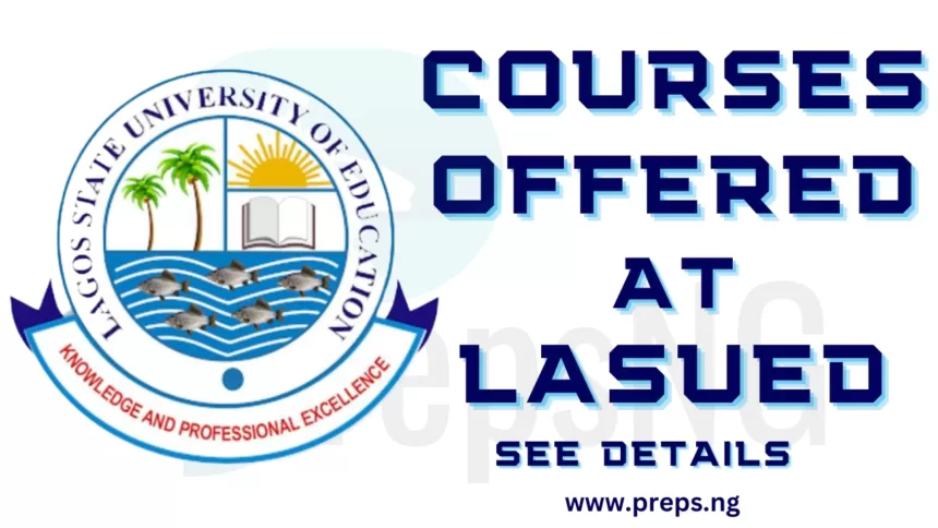 List of Courses Offered in LASUED