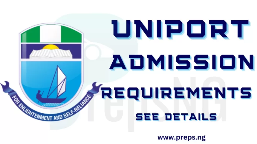 UNIPORT Admission Requirements