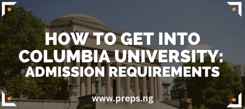 Columbia University Requirements