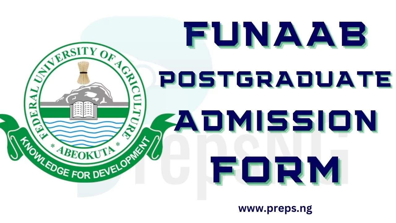 FUNAAB Specialized Postgraduate Admission Form 2023/2024 PrepsNG Scholars