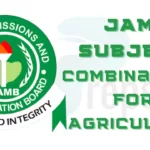 JAMB subject combination for Agriculture