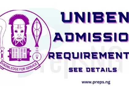 UNIBEN Admission Requirements