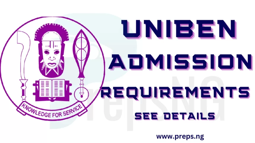 UNIBEN Admission Requirements