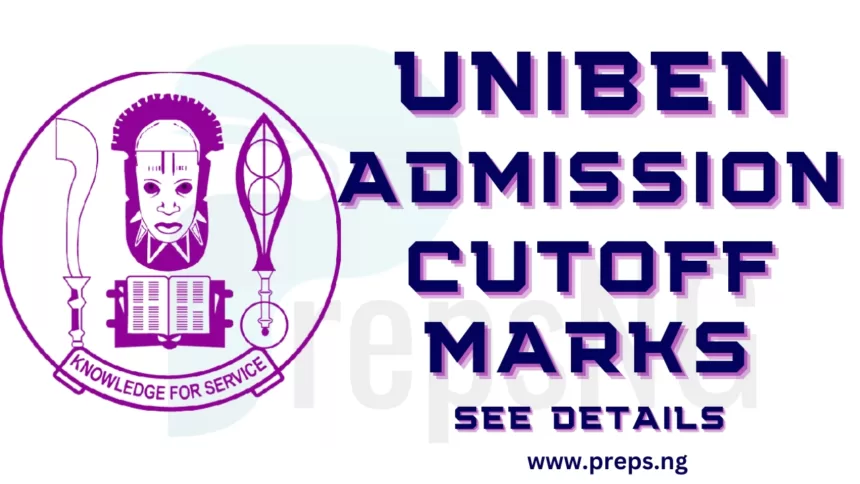 UNIBEN Cut Off Marks