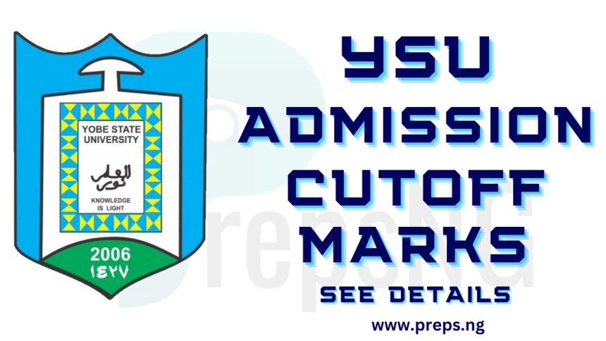 Yobe State University Cut Off Marks