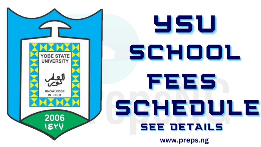 Yobe State University School Fees Schedule