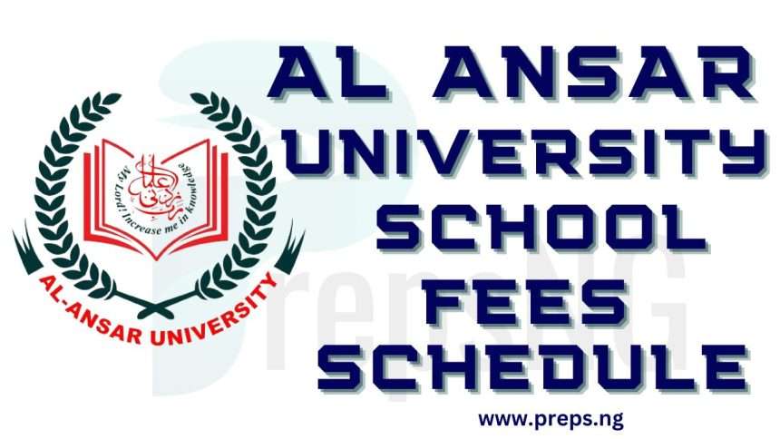 Al-Ansar University School Fees