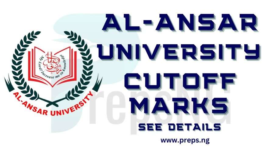 Al-Ansar University cut-off marks