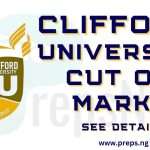 Clifford University Cut Off Marks