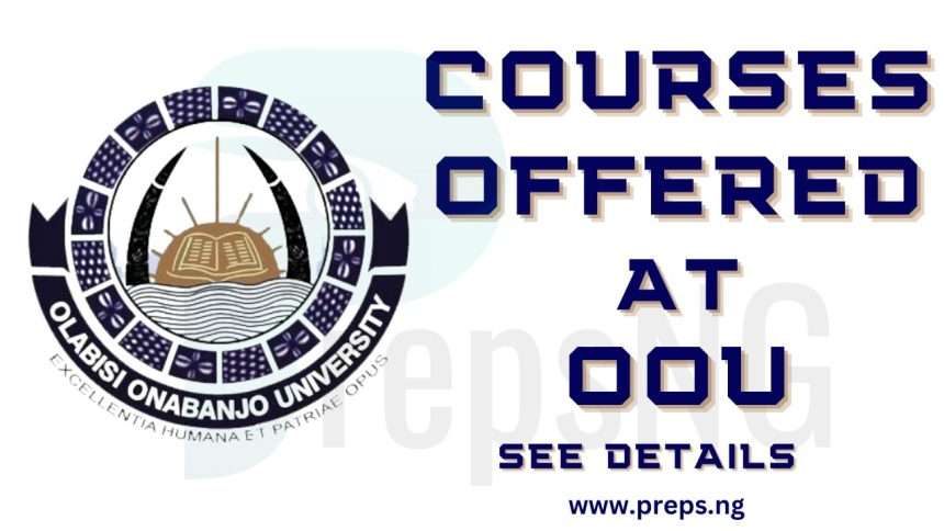 Complete List of Courses Offered in OOU