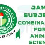 JAMB Subject Combination for Animal Science