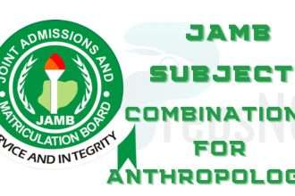 JAMB Subject Combination for Anthropology