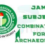 JAMB Subject Combination for Archaeology