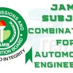 JAMB Subject Combination for Automobile Engineering