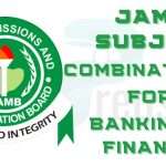 JAMB Subject Combination for Banking and Finance