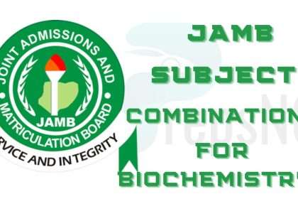 JAMB Subject Combination for Biochemistry