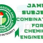 JAMB Subject Combination for Chemical Engineering
