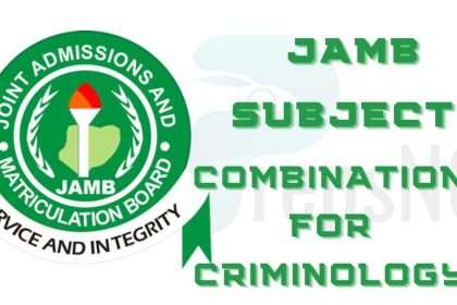 JAMB Subject Combination for Criminology