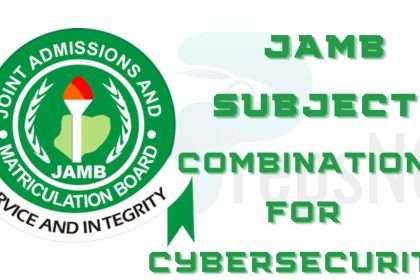 JAMB Subject Combination for Cybersecurity