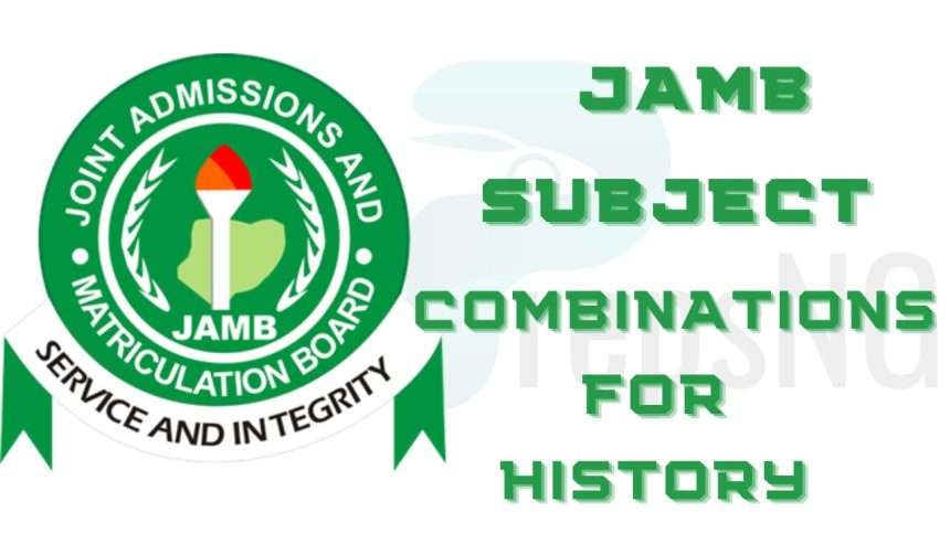 JAMB Subject Combination for History